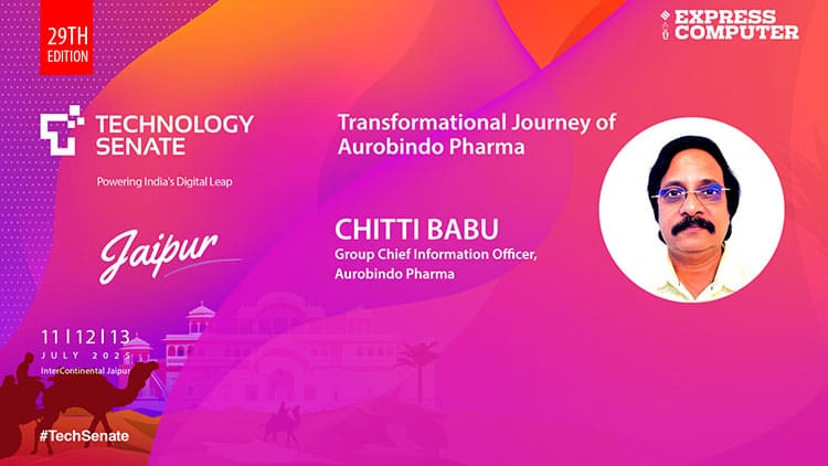 Chitti Babu, Group Chief Information Officer, Aurobindo Pharma ...