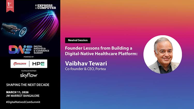 Portea Ceo Vaibhav Tewari, Co-founder & CEO, Portea - Express Computer