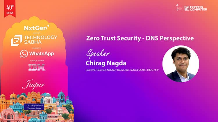 https://cdn1.expresscomputer.in/wp-content/uploads/2026/09/22222558/EC_TechSabha_Aug_2026_D2_12_Chirag_Nagda_750.jpg